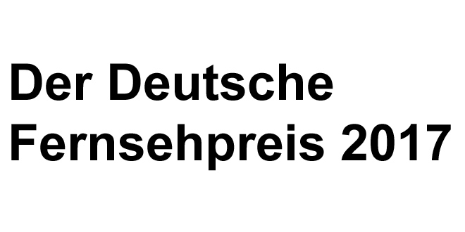 Der Deutsche Fernsehpreis 2017