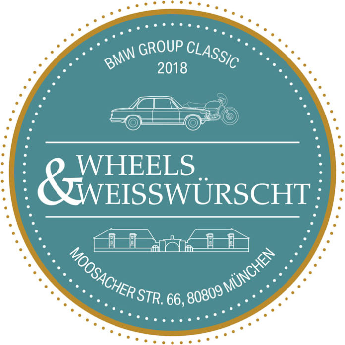 Wheels & Weißwürscht „Wheels & Weißwürscht“ diesen Samstag in der BMW Group Classic