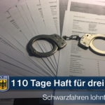 Dreimal Haft fürs Schwarzfahren