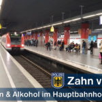 Hauptbahnhof: Zwei Verletzte bei Streit um Rauch und Alkohol - 26-Jähriger verlor Zahn