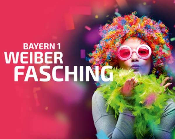 Bayern 1 Weiberfasching - 28.02.2019 im Deutschen Theater München