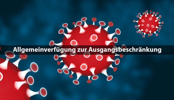 Allgemeinverfügung zur Ausgangsbeschränkung Allgemeinverfügung zur Ausgangsbeschränkung