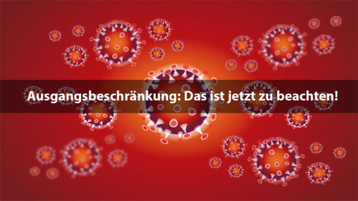 Ausgangsbeschränkung - Das ist jetzt zu beachten! Ausgangsbeschränkung - Das ist jetzt zu beachten!