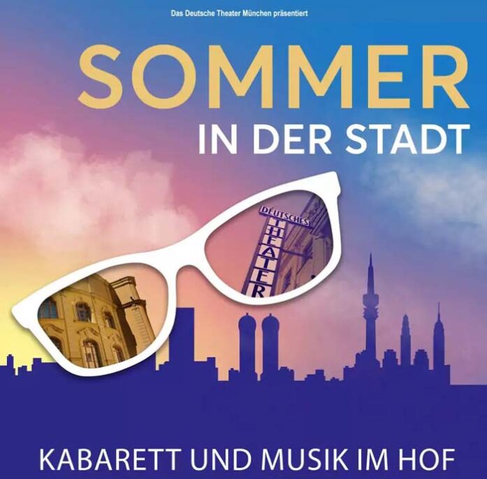 Sommer in der Stadt - Kabarett & Musik im Hof Sommer in der Stadt - Kabarett & Musik im Hof