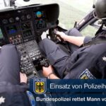 Einsatz von Polizeihubschrauber - Bundespolizei rettet Mann vor dem Erfrieren