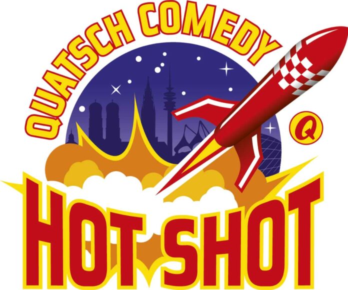 Quatsch Comedy Hot Shot: Premiere auf der Freilichtbühne am Knödelplatz Quatsch Comedy Hot Shot: Premiere auf der Freilichtbühne am Knödelplatz