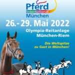 Die „Pferd International München“ ist wieder da! Save the Date: vom 26. bis 29. Mai 2022