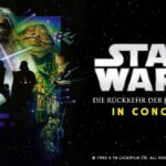 STAR WARS in Concert - Die Rückkehr der Jedi-Ritter am 21. Mai 2022 in der Olympiahalle München