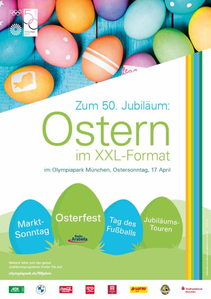 Olympiapark - Zum 50. Jubiläum: Ostern im XXL-Format