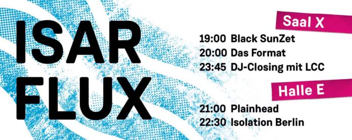 Am Ostersonntag den Abend laut ausklingen lassen: Azubi-Festival Isarflux am 20. April im Gasteig HP8 Am Ostersonntag den Abend laut ausklingen lassen: Azubi-Festival Isarflux am 20. April im Gasteig HP8
