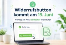 Widerrufsbutton kommt am 19. Juni Widerrufsbutton kommt am 19. Juni