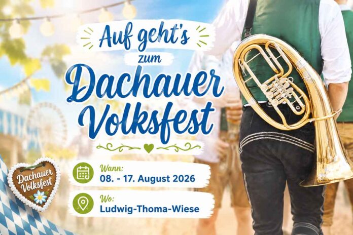 Auf geht’s zum Dachauer Volksfest vom 08. - 17. August 2026