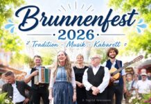 Tradition, Musik und Kabarett beim Brunnenfest 2026 Tradition, Musik und Kabarett beim Brunnenfest 2026