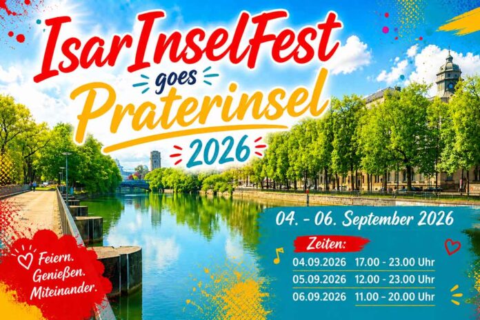 IsarInselFest goes Praterinsel 2026 - 04. bis 06. September 2026 IsarInselFest goes Praterinsel 2026 - 04. bis 06. September 2026